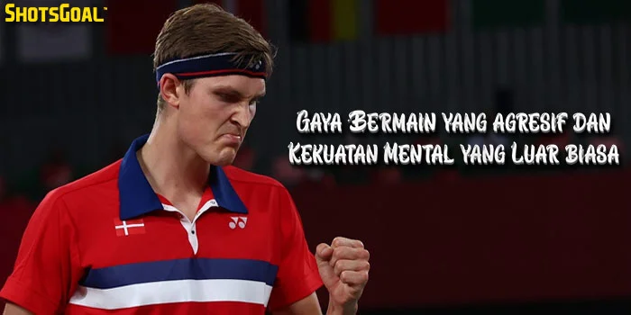 Gaya-Bermain-dan-Kekuatan-Mental